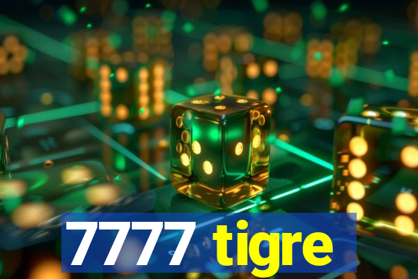 7777 tigre